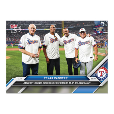 Texas Rangers Legends 1st Pitch ASG 2024 MLB TOPPS NOW Card 439