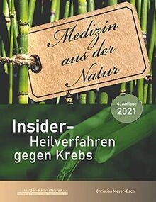 Insider-Heilverfahren gegen Krebs (4. Auflage 2021)... | Buch | Zustand sehr gut