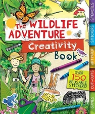 THE WILDLIFE ADVENTURE CREATIVITY BOOK (CREATIVITY BOOKS) By Moira Butterfield