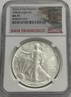 1986 (S) NGC MS70 $1 Silver Eagle 1 OZ Struck At San Fransico 1St Year Trolley
