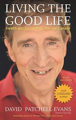 Living the Good Life: Health and Su..., Patchell-Evans,