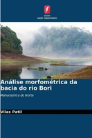 Vilas Patil | AnáLise MorfoméTrica Da Bacia Do Rio Bori | Taschenbuch (2025)
