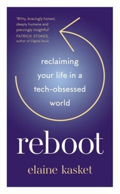 Reboot: Dein Leben In Einer Technologiebesessenen Welt Hardcover