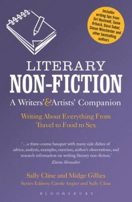 Literary Non-Fiction: A Writers  Artists Companion: Writing About Ever - GOOD