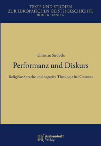 Thumbnail - Performanz Und Diskurs Religiöse Sprache Und Negative Theologie Bei