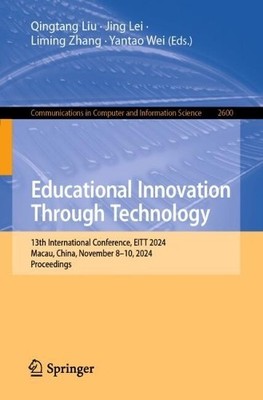 Educational Innovation Through Technology - 9789819515240