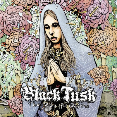 The Way Forward by Black Tusk