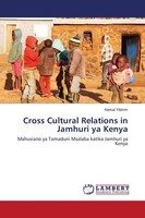 Kemal Yildirim | Cross Cultural Relations In Jamhuri Ya Kenya | Taschenbuch