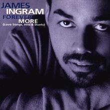 Forever More (Love Songs, Hits  Duets) von Ingram,James | CD | Zustand gut
