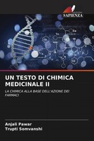 UN Testo DI Chimica Medicinale II LA Chimica Alla Base Dell'azione DEI Farmaci