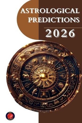 Astrological Predictions 2026 by Alina A. Rubi Paperback Book