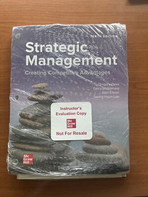10th Ed. Loose Leaf for Strategic Management: Dess, McNamara, Eisner & Lee