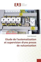 Sameh Marmouch | Etude De L'automatisation Et Supervision D'une Presse De...