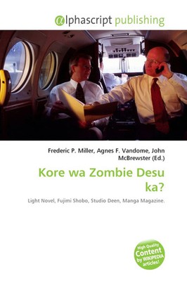 Frederic P. Miller (u. a.) | Kore wa Zombie Desu ka? | Taschenbuch | Englisch