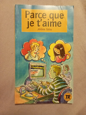 Parce que je t'aime von Jerome Talou | Buch | Französisch Niveau 1 | Zustand gut