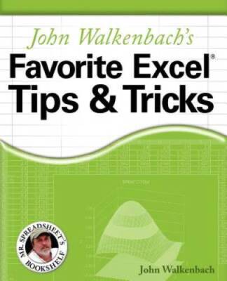 John Walkenbachs Favorite Excel Tips and Tricks - Paperback - GOOD