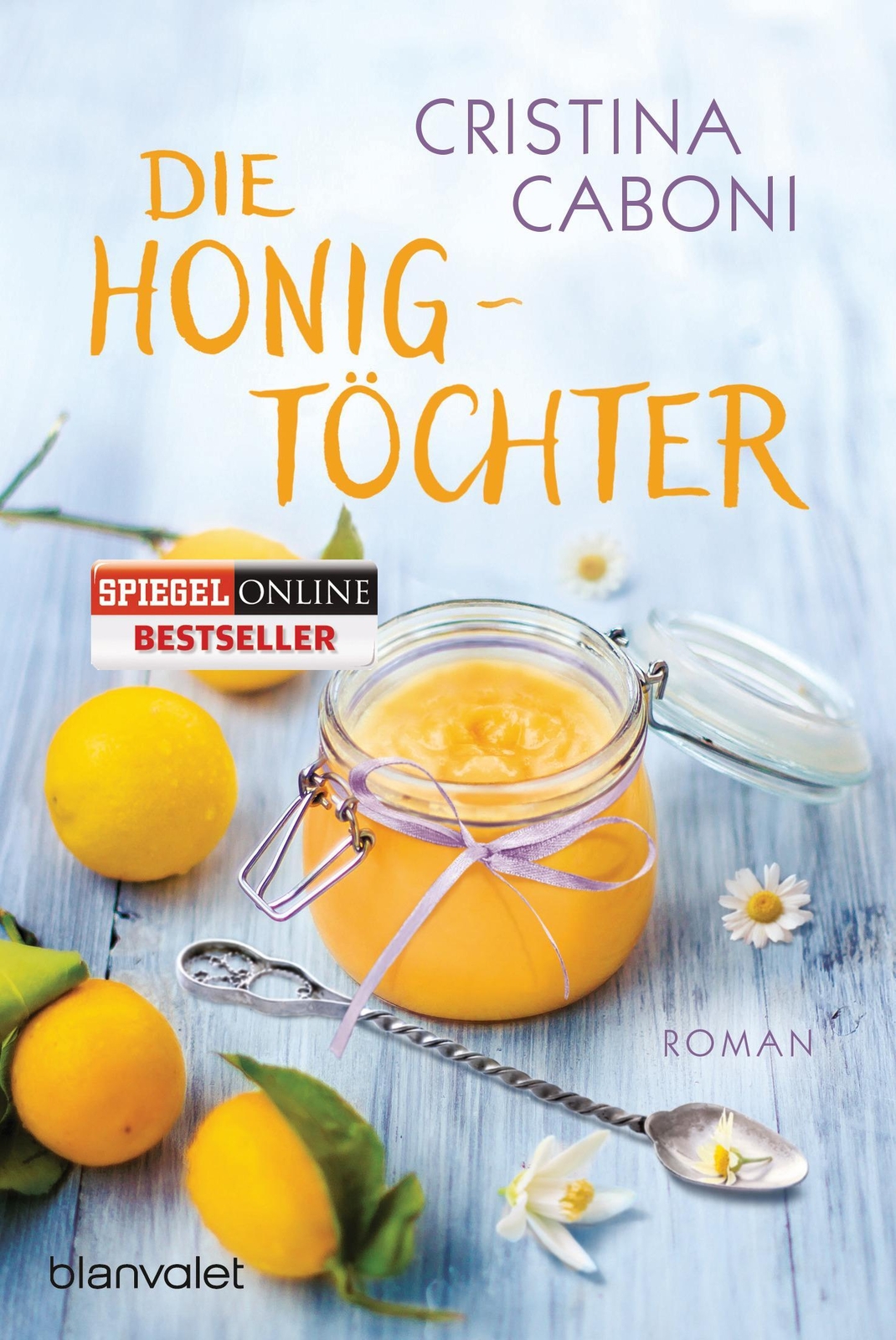 Thumbnail - Die Honigtöchter | Cristina Caboni | Taschenbuch | 416 S. | Deutsch |