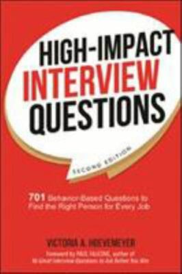 High-Impact Interview Questions: 701 Behavior