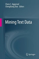 Charu C. Aggarwal (U. A.) | Mining Text Data | Taschenbuch | Englisch (2014)