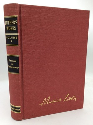 LECTURES ON DEUTERONOMY - Martin Luther 1960 - LUTHER'S WORKS #9