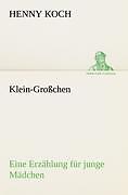 Klein-Großchen | Buch | 9783842491311