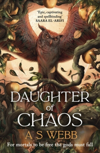 Daughter of Chaos (Dark Pantheon The) by A S Webb