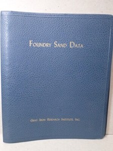 Rare Foundry Sand Data Folder Factory Manual Gray Iron Research Institute 1954