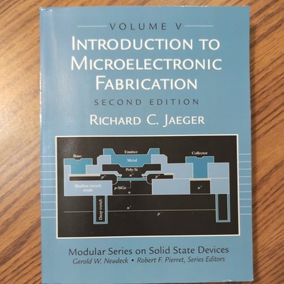Introduction to Microelectronic Fabrication : Volume 5 (Modular Series on Solid