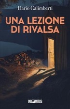 Dario Galimberti Una lezione di rivalsa (Paperback)