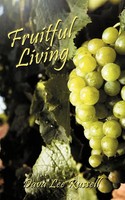 Dava Lee Russell | Fruitful Living | Taschenbuch | Englisch (2009) | AuthorHouse