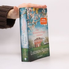 Das Schmetterlingszimmer: Roman  |  Lucinda Riley