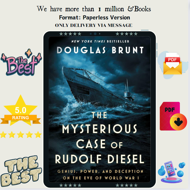 El misterioso caso de Rudolf Diesel: genio, poder y diciembre... por '"Douglas Bru
