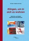 Klingen, um in sich zu wohnen: Methoden und Modelle Buch Affenkönig