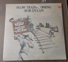 BOB DYLAN Slow Train Coming SEALED ORIG 1979 VINYL LP HYPE Columbia Gotta Serve