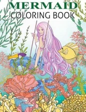 Mermaid Coloring Book: Mermaid Coloring Book For Adults And Teens Gorgeous ...