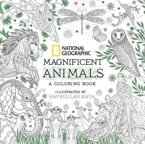 National Geographic Magnificent Animals Coloring Book Paperback