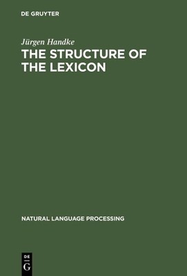 Jürgen Handke The Structure of the Lexicon (Gebundene Ausgabe) (US IMPORT)