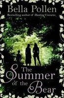 Bella Pollen | The Summer Of The Bear | Taschenbuch | Englisch (2011)