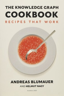 The Knowledge Graph Cookbook by Blumauer