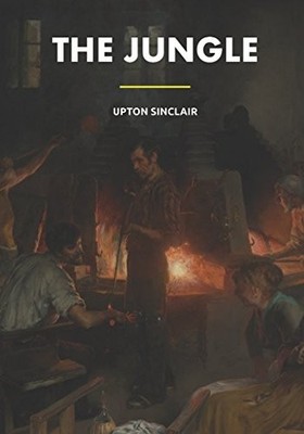 THE JUNGLE By Upton Sinclair **BRAND NEW**