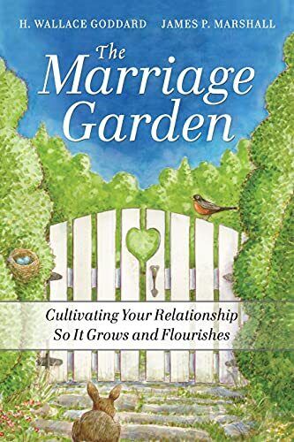 The Marriage Garden: Cultivating Your Relationship so it Grows a - Picture 1 of 1