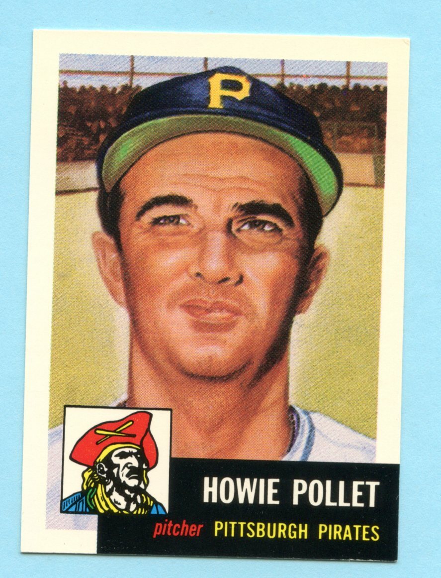 1953 Topps Archives #83 Howard Pollet - Pittsburgh Pirates