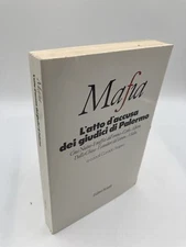 Mafia: L'atto d'accusa dei giudici di Palermo [Italian Edition]