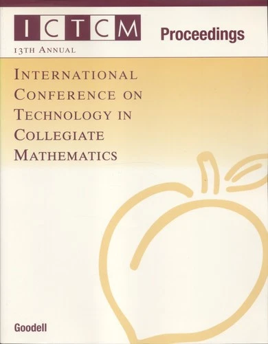 13th ICTCM (International Conference on Technology in Collegiate Math.) Program