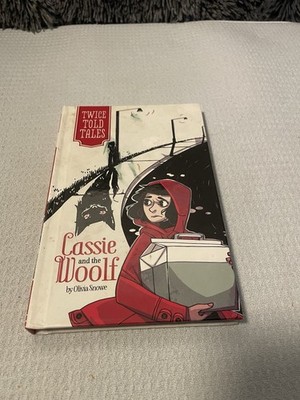 Cassie and the Woolf by Olivia Snowe Hardcover Twice Told Tales Fairy Tale Novel