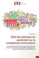 Effet De MéLanges De Pesticides Sur La CompéTence Immunitaire Kalum Muray