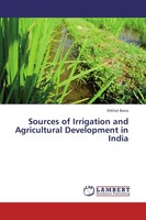 Sources Of Irrigation And Agricultural Development In India Nikhat Bano