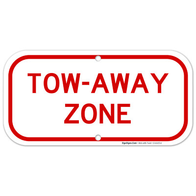 Tow Away Zone Red Parking Sign,