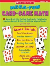 Mega-Fun Card-Game Math: 25 Games Activities That Help Kids Practice...