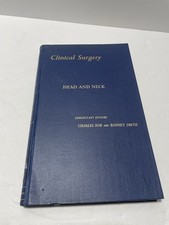 Clinical Surgery HEAD AND NECK CONSULTANT EDITOR: SCHARLES ROB AND RODNEY SMITH